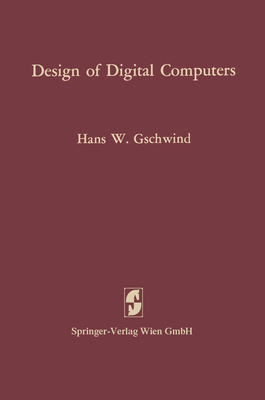 Design of Digital Computers: An Introduction 3662373580 Book Cover