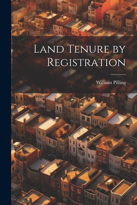 Land Tenure by Registration 102136116X Book Cover