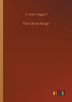 The Ghost Kings 3752303786 Book Cover