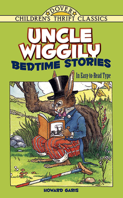 Uncle Wiggily Bedtime Stories: In Easy-To-Read ... 0486293726 Book Cover