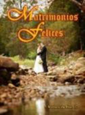 Hardcover Matrimonios Felices [Spanish] Book