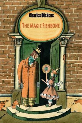 The Magic Fishbone 1540662500 Book Cover