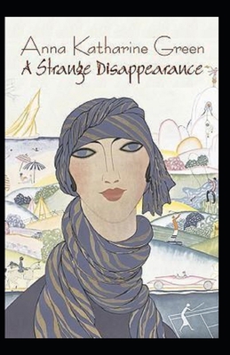 A Strange Disappearance Illustrated B086Y5L1YY Book Cover