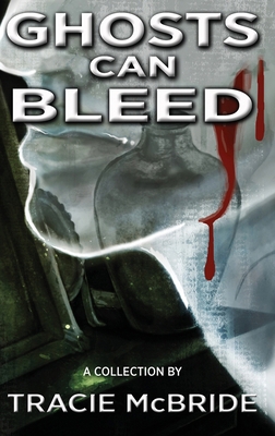 Ghosts Can Bleed [Large Print] 4824197384 Book Cover