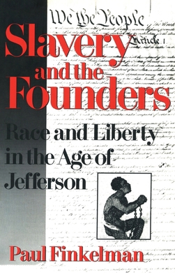Slavery and the Founders: Dilemmas of Jefferson... 1563245906 Book Cover