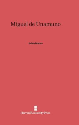 Miguel de Unamuno 0674431340 Book Cover