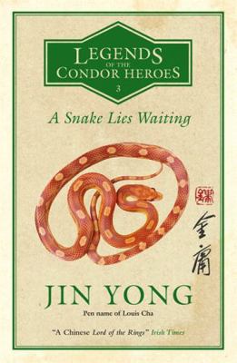 A Snake Lies Waiting: Legends of the Condor Her... Book Cover