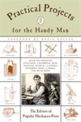 Practical Projects for the Handy Man 1585742767 Book Cover