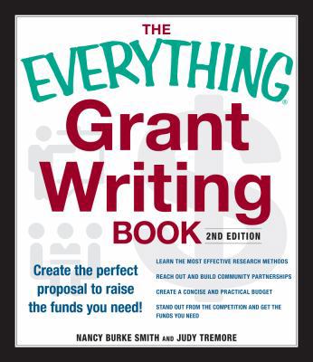 The Everything Grant Writing Book: Create the p... 1598696335 Book Cover