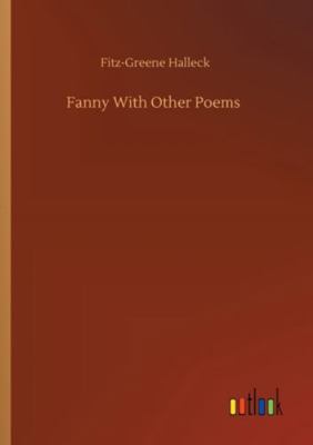 Fanny With Other Poems 3752326492 Book Cover