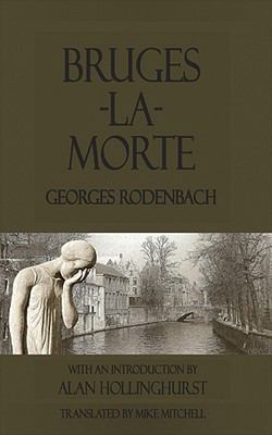 Bruges-la-Morte and The Death Throes of Towns 1903517826 Book Cover