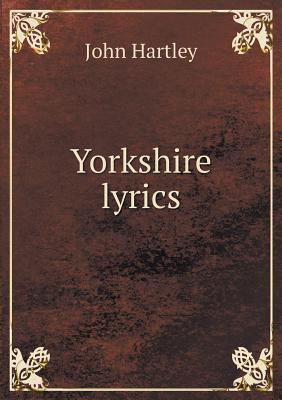 Yorkshire lyrics 5518694415 Book Cover