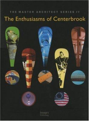 The Enthusiams of Centrebrook: Selected and Cur... 1864700475 Book Cover