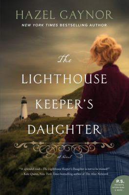 The Lighthouse Keeper's Daughter 0062869302 Book Cover