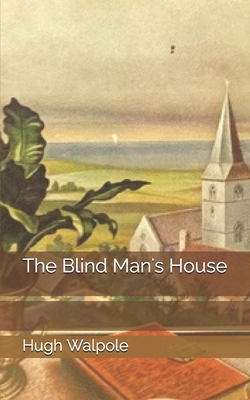 The Blind Man's House 1678374393 Book Cover