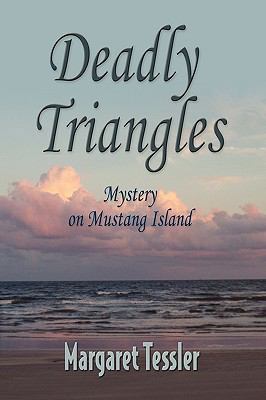 Deadly Triangles 1601459890 Book Cover