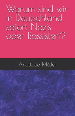 Warum sind wir in Deutschland sofort Nazis oder... [German] B0DR8WXK31 Book Cover