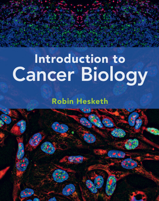Introduction to Cancer Biology 1316512614 Book Cover