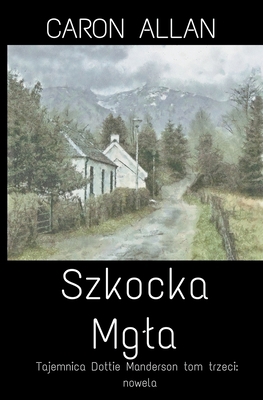 Szkocka mgla [Polish] B099YKJY41 Book Cover