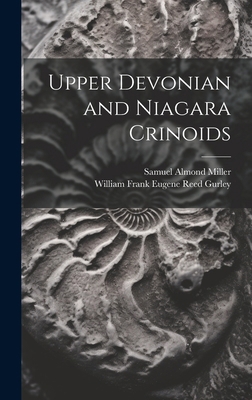 Upper Devonian and Niagara Crinoids 1020032405 Book Cover