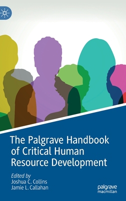The Palgrave Handbook of Critical Human Resourc... 3031104528 Book Cover