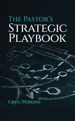 Pastor's Strategic Playbook