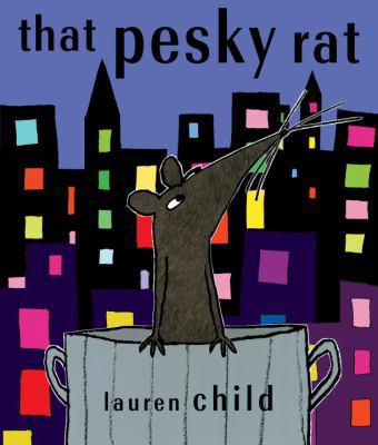 That Pesky Rat 076367298X Book Cover