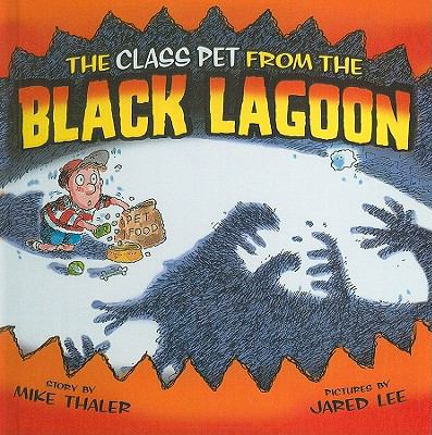 The Class Pet from the Black Lagoon 1606864017 Book Cover