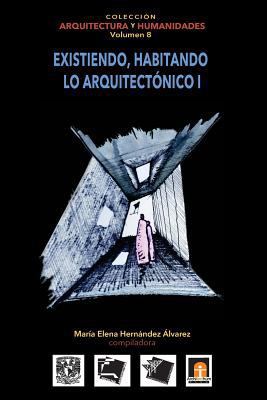 Volumen 8 Existiendo, habitando lo arquitectóni... [Spanish] 6079137291 Book Cover