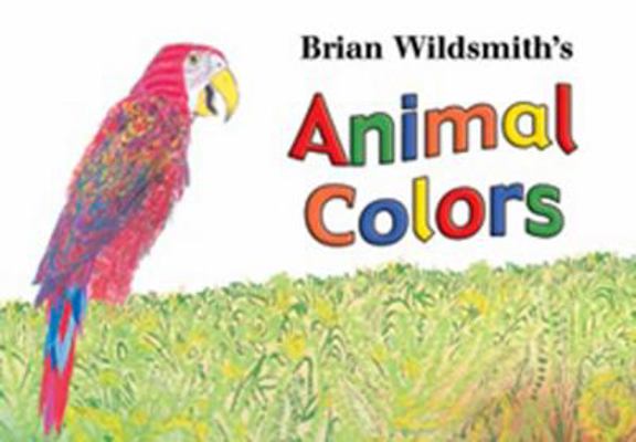 Animal Colors 1595721185 Book Cover