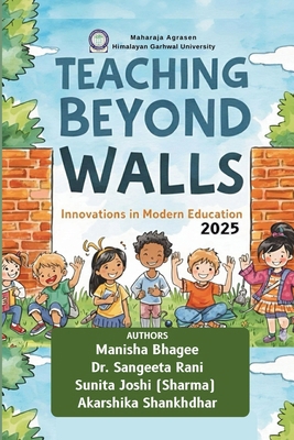Teaching Beyond Walls: Innovations in Modern Ed... 9375594858 Book Cover