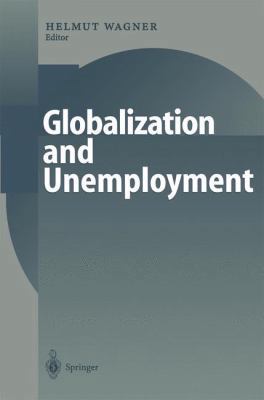 Globalization and Unemployment 3642086063 Book Cover