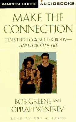 Make the Connection: 10 Steps to a Better Body ... 0679456449 Book Cover
