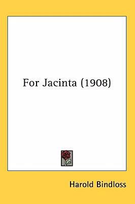 For Jacinta (1908) 0548931917 Book Cover