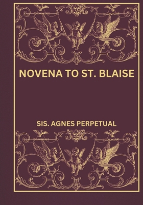 Novena to St. Blaise B0DW95Y5BS Book Cover