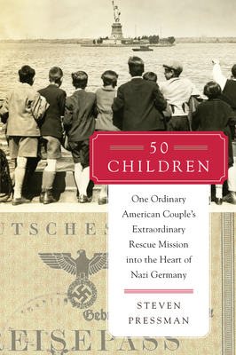 50 Children: One Ordinary American Couple's Ext... 0062237470 Book Cover