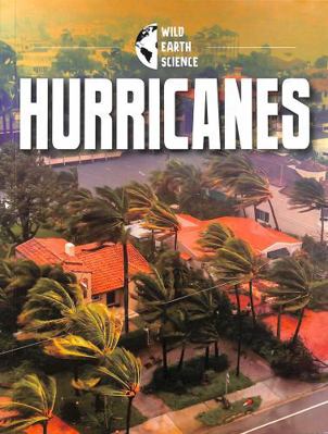 Raintree Hurricanes (Wild Earth Science). 1398240842 Book Cover
