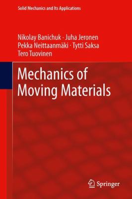 Mechanics of Moving Materials 3319017446 Book Cover
