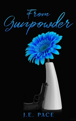 From Gunpowder 1957936029 Book Cover