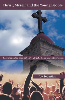 Christ, Myself and the Young People 8184655533 Book Cover