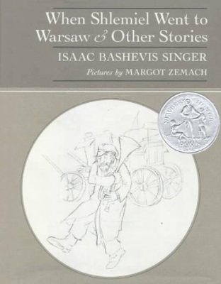 When Shlemiel Went to Warsaw and Other Stories 0374383162 Book Cover