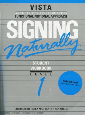 Signing Naturally: Student Workbook, Level 1 (V... 1581211279 Book Cover