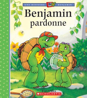 Benjamin Pardonne [French] 0439965985 Book Cover