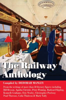 Railway Anthology 1905864620 Book Cover