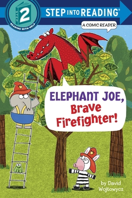 Elephant Joe, Brave Firefighter! 0385374062 Book Cover