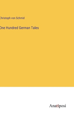One Hundred German Tales 3382019493 Book Cover