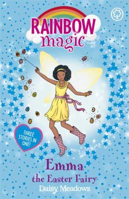 Emma the Easter Fairy (Rainbow Magic (Quality)) 1408312808 Book Cover
