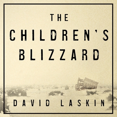 The Children's Blizzard 1799980286 Book Cover