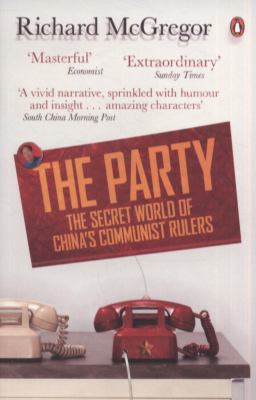 Party: 1.3 Billion People, 1 Secret Regime 0141038853 Book Cover