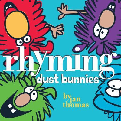 Rhyming Dust Bunnies 141697976X Book Cover